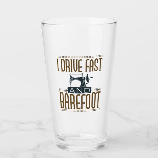 I Drive Fast and Barefoot  Sewing Machine Glas (Voorkant)