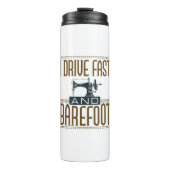 I Drive Fast and Barefoot Sewing Machine Thermosbeker (Voorkant)