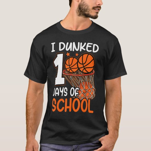 I Dunked 100 Days Of School Basketball Player Coac T-shirt (Voorkant)