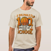 I Dunked 100 Days Of School Basketball Student T-shirt (Voorkant)