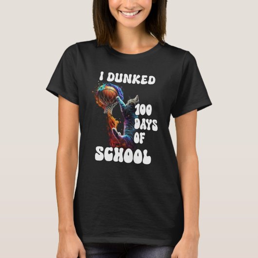 I Dunked 100 Days Of School Cat Basketball Groovy  T-shirt (Voorkant)