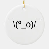 I Dunno LOL' NB\(º_o) / Emoticon Japans Kaomoji Keramisch Ornament (Achterkant)
