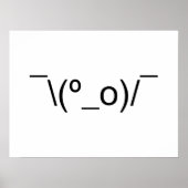 I Dunno LOL' NB\(º_o) / Emoticon Japans Kaomoji Poster (Voorkant)