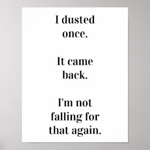I dusted once poster