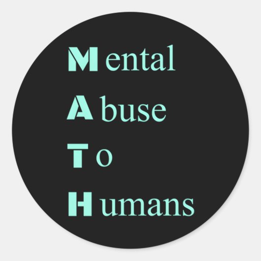 I E Wiskunde Sucks Tal Misbruik Humor Joke N Ronde Sticker (Voorkant)