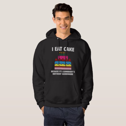 I Eat Cake Hoodie (Voorkant volledig)
