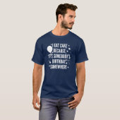 I Eat Cake T-shirt (Voorkant volledig)