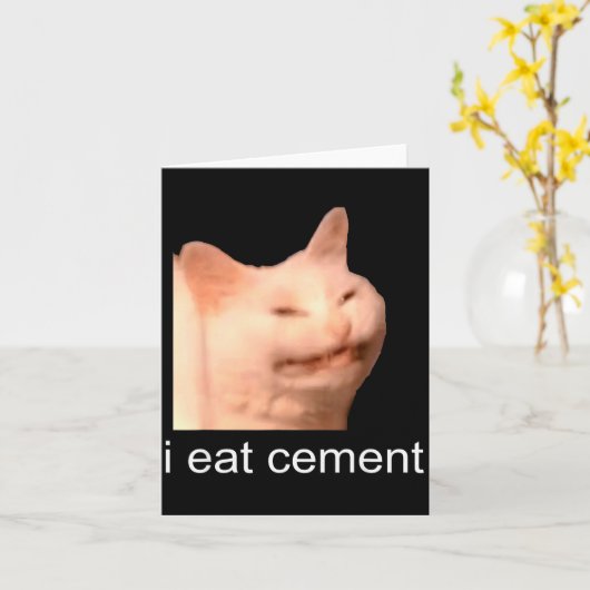 I Eat Cement Cursed Cat Funny Oddly Specific Meme  Kaart (Gele Bloem)