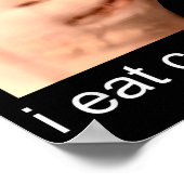 I Eat Cement Cursed Cat Funny Oddly Specific Meme  Poster (Hoek)