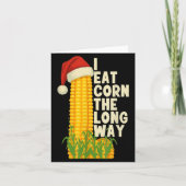 I Eat Corn The Long Way Funny Christmas  Kaart (Voorkant)