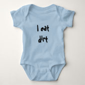 I Eat Dirt Creeper Romper (Voorkant)