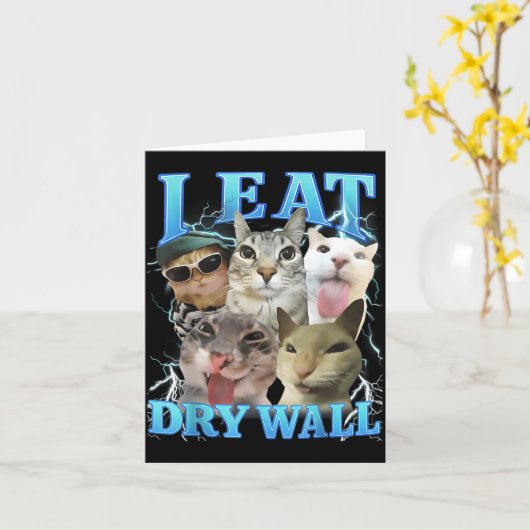I Eat Dry Wall Funny Cat Meme  Kaart (Gele Bloem)