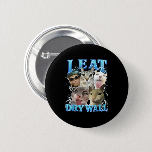 I Eat Dry Wall Funny Cat Meme  Ronde Button 5,7 Cm (Voorkant /achterkant)