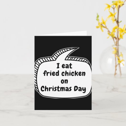 I Eat Fried Chicken On Christmas Day Speech Bubble Kaart (Gele Bloem)