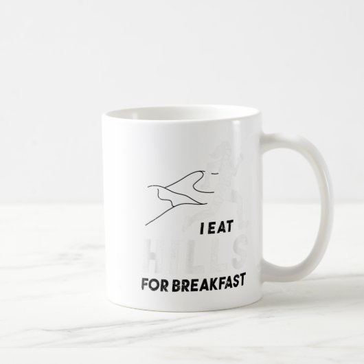 I Eat Hills For Breakfast Motivational Running Quo Koffiemok (Rechts)
