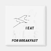 I Eat Hills For Breakfast Motivational Running Quo Magneet (Voorkant)