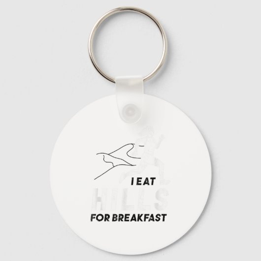 I Eat Hills For Breakfast Motivational Running Quo Sleutelhanger (Voorkant)