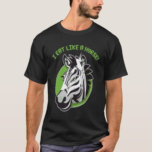 I eat like a horse - funny cute zebra design t-shirt (Voorkant)