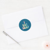 I Eat Soap Funny Humorous Quote  Ronde Sticker (Envelop)