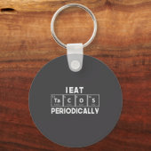 I Eat Tacos Periodically Chemistry Science Pun  Sleutelhanger (Voorkant)