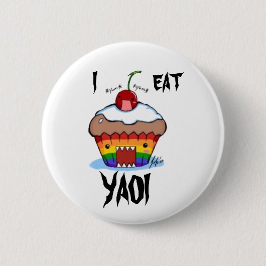 I EAT YAOI RONDE BUTTON 5,7 CM (Voorkant)
