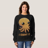 I Eight It Octopus Squid Coral Tentacles Calamar   Trui (Voorkant volledig)