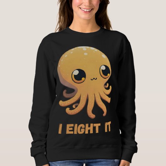 I Eight It Octopus Squid Coral Tentacles Calamar   Trui (Voorkant)