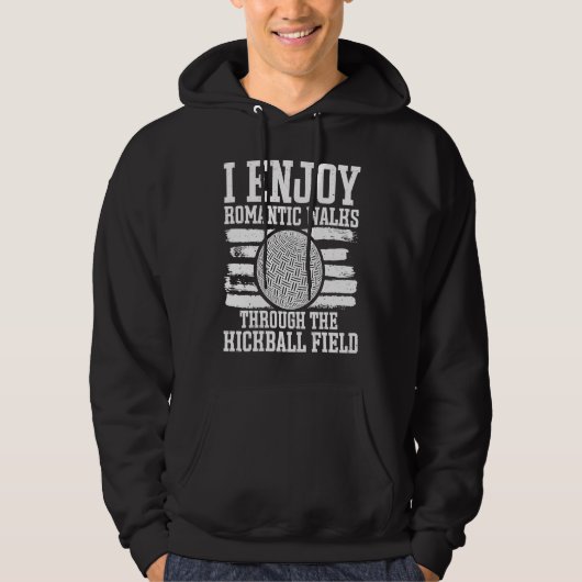 I Enjoy Romantic Walks Through The Kickball Field Hoodie (Voorkant)