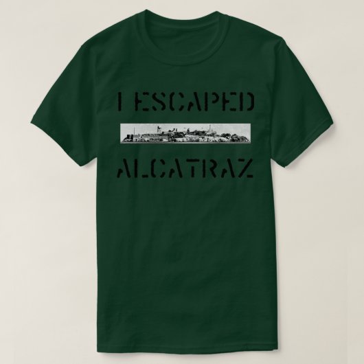 I Escaped Alcatraz T-shirt (Design voorkant)