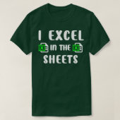 I Excel in de Sheets Funny Accounting T-shirt (Design voorkant)