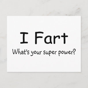 I Fart Whats Your Super Power Briefkaart