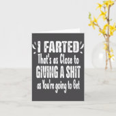 I Farted That's As Close To Me Giving Men Funny Fa Kaart (Gele Bloem)