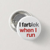 I FARTlek als ik loop © - Funny FARTlek Ronde Button 3,2 Cm (Voorkant /achterkant)
