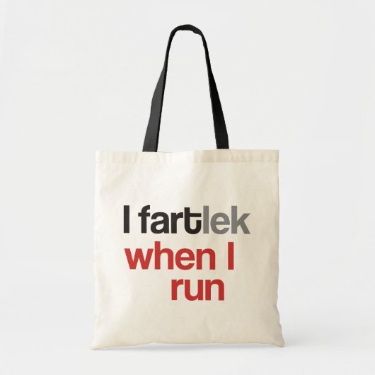 I FARTlek als ik loop © - Funny FARTlek Tote Bag (Voorkant)
