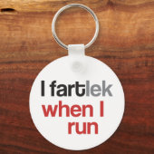 I FARTlek wanneer ik run © - Funny FARTlek Sleutel Sleutelhanger (Voorkant)
