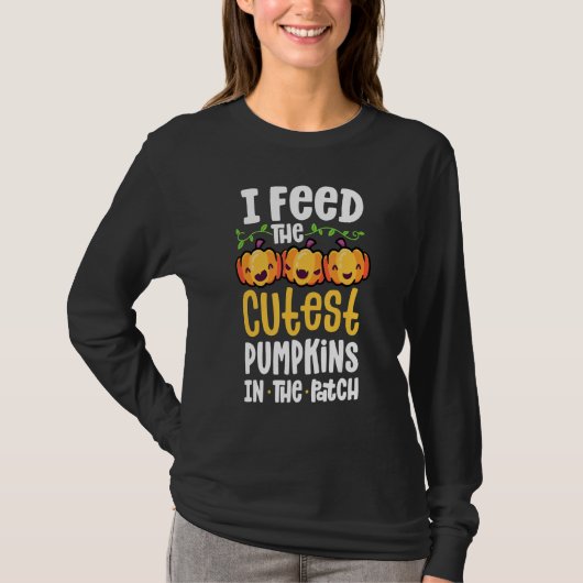 I Feed The Cutest Pumpkins In The Patch Lunch Lady T-shirt (Voorkant)