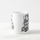 I Feel Better When I'M Dancing Dancing Love Line 	 Koffiemok (Center)