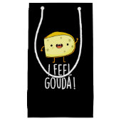 I Feel Gouda Funny Cheese Pun Dark BG Klein Cadeauzakje (Voorkant)