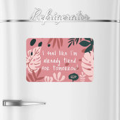 I Feel Like Flexible Photo Magnet Magneet