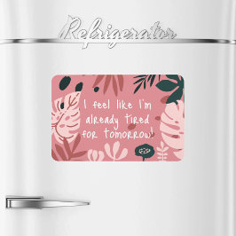 I Feel Like Flexible Photo Magnet Magneet