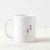 I Feel Too Much _ Quiet Heart Mug Koffiemok (Links)