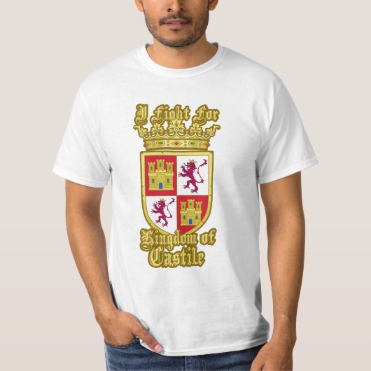 I fight for Kingdom of Castile - EmperorsandKings T-shirt (Voorkant)