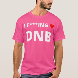 I Fing Love DNB (drum en bas) met een rode H T-shirt