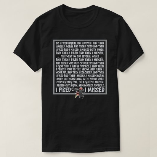I Fired And Then I Missed - Game Grumps Fandom T-shirt (Design voorkant)