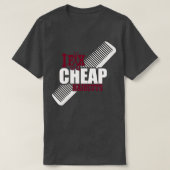 I Fix Cheap Haircuts Barbershop 2 T-shirt (Design voorkant)