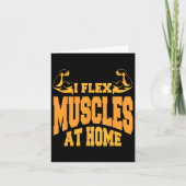 I Flex Spieren Thuis Bodybuilding Sterkte Humor Kaart (Voorkant)