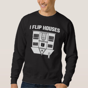 I Flip Houses Trui