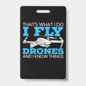 I Fly Drones Badge (Front)
