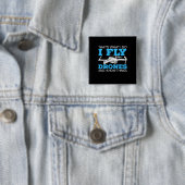 I Fly Drones Vierkante Button 5,1 Cm (In situ)
