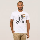 I Fly Solo beroemd gemaakt door Bold Spirit T-shirt (Voorkant volledig)